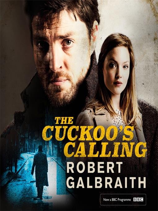 Title details for The Cuckoo's Calling by Robert Galbraith - Available